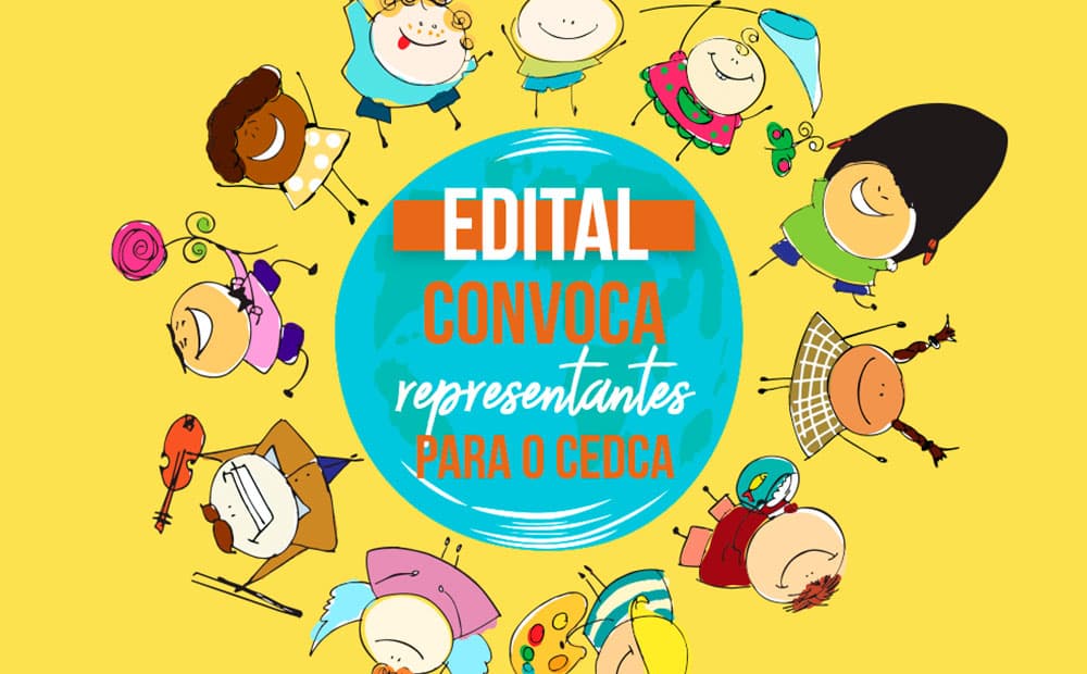 Imagem da notícia: Edital convoca representantes para compor o Conselho Estadual dos Direitos da Criança e do Adolescente